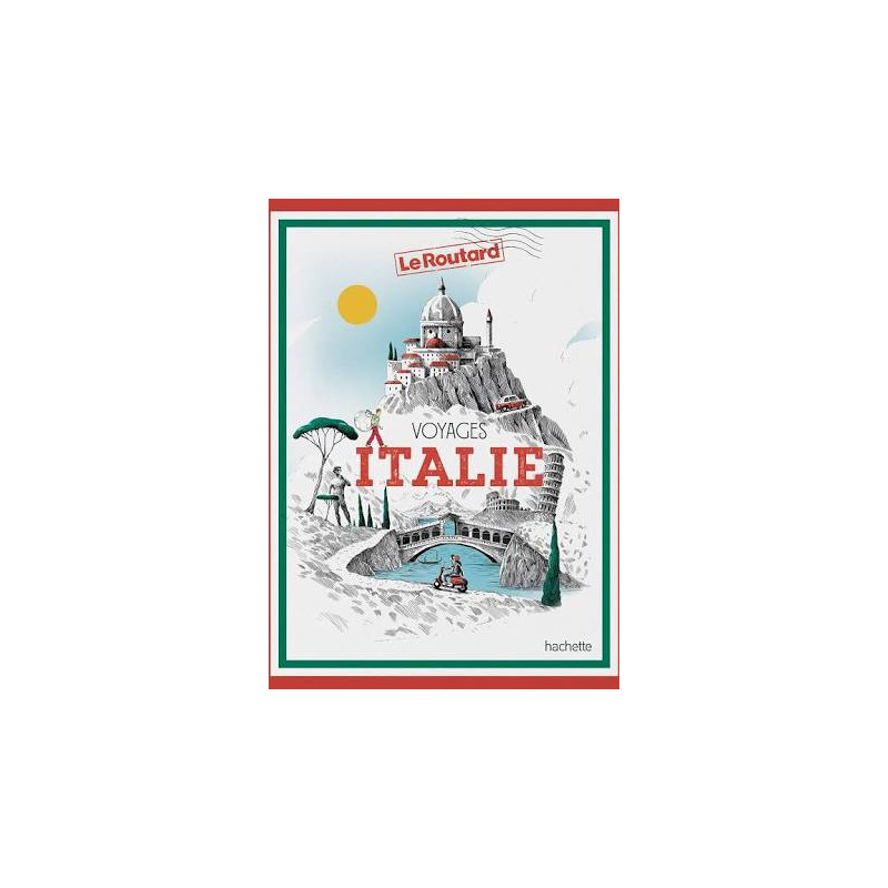 guide de voyage Italie - préparer son séjour